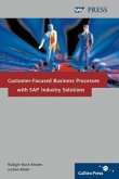 Customer-Focused Business Processes with SAP Industry Solutions