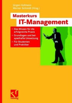 Masterkurs IT-Management - Hofmann, Jürgen / Schmidt, Werner