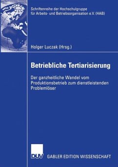 Betriebliche Tertiarisierung - Luczak, Holger (Hrsg.)