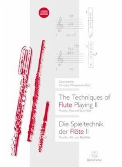 The Techniques of Flute Playing II / Die Spieltechnik der Flöte II, m. 1 Audio-CD. The Techniques of Flute Playing, w. A - Levine, Carin;Mitropoulos-Bott, Christina