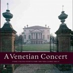 A Venetian Concert. Buch & 4 CDs A Venetian Concert. Buch & 4 CDs