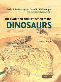 The Evolution and Extinction of the Dinosaurs - Fastovsky, David E.; Weishampel, David B.