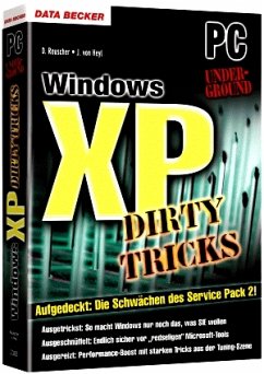 Windows XP Dirty Tricks - Heyl, Julian von; Reuscher, Dominik