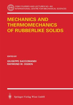 Mechanics and Thermomechanics of Rubberlike Solids - Saccomandi, Guiseppe / Ogden, Raymond W. (eds.)
