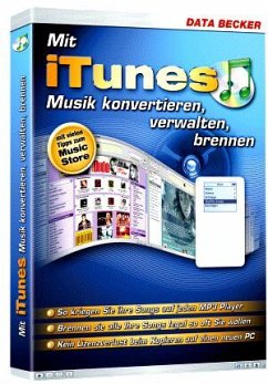 Cover Mit iTunes Musik konvertieren, verwalten, brennen