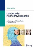 Lehrbuch der Psycho-Physiognomik