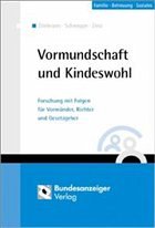 Vormundschaft und Kindeswohl - Zitelmann, Maud; Schweppe, Katja; Zenz, Gisela Vormundschaft und Kindeswohl - Zitelmann, Maud; Schweppe, Katja; Zenz, Gisela