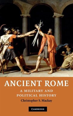 Ancient Rome - Mackay, Christopher S.