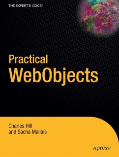 Practical WebObjects - Hill, Charles; Mallais, Sacha