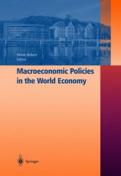 Macroeconomic Policies in the World Economy - Siebert, Horst (ed.)