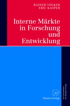 Interne Märkte in Forschung und Entwicklung - Völker, Rainer;Kasper, Eric