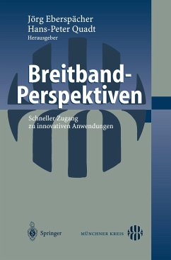 Breitband-Perspektiven - Eberspächer, Jörg / Quadt, Hans-Peter (Hgg.)