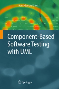 Component-Based Software Testing with UML - Gross, H.-G.