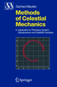 Application to Planetary System, Geodynamics and Satellite Geodesy, w. CD-ROM / Methods of Celestial Mechanics Vol.2 - Beutler, Gerhard