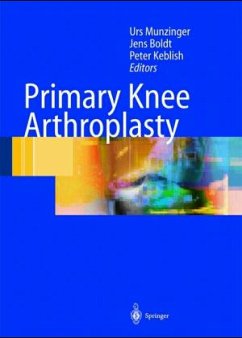 Primary Knee Arthroplasty - Munzinger, U.K. / Boldt, J.G. / Keblish, P.A. (eds.)