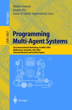 Programming Multi-Agent Systems - Dastani, Mehdi / Dix, Juergen / EL Fallah-Seghrouchni, Amal (eds.)