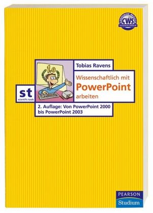 Wissenschaftlich mit PowerPoint arbeiten Wissenschaftlich mit PowerPoint arbeiten