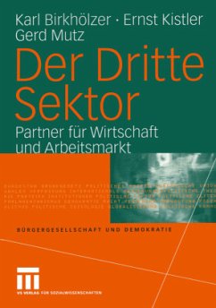 Der Dritte Sektor - Birkhölzer, Karl; Mutz, Gerd; Kistler, Ernst