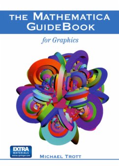 The Mathematica GuideBook for Graphics, 2 Teile - Trott, Michael