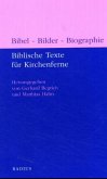 Bibel - Bilder - Biographie Bibel - Bilder - Biographie