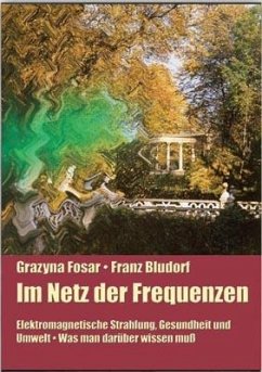 Im Netz der Frequenzen - Fosar, Grazyna;Bludorf, Franz