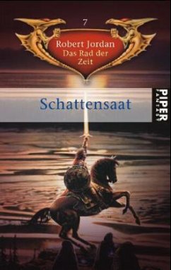 Schattensaat / Das Rad der Zeit Bd.7 - Jordan, Robert