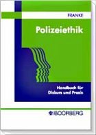 Polizeiethik - Franke, Siegfried