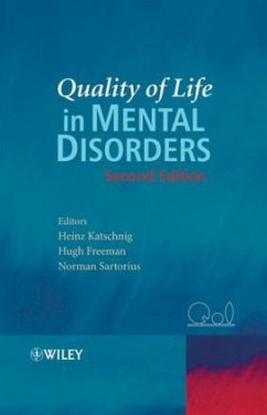 Quality of Life in Mental Disorders - Katschnig, Heinz / Freeman, Hugh / Sartorius, Norman (Hgg.)