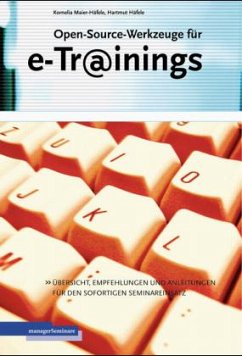 Open-Source-Werkzeuge für e-Trainings - Maier-Häfele, Kornelia;Häfele, Hartmut