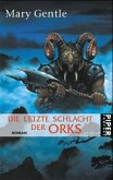 Die letzte Schlacht der Orks