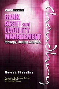 Bank Asset and Liability Management - Choudhry, Moorad