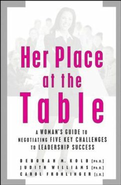 Her Place at the Table - Kolb, Deborah M.; Williams, Judith; Frohlinger, Carol