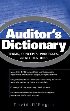 Auditor's Dictionary: Terms, Concepts, Processes, and Regulations - O. Regan