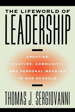 The Lifeworld of Leadership - Sergiovanni, Thomas J