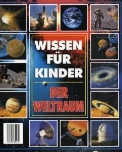 Der Weltraum / Wissen für Kinder