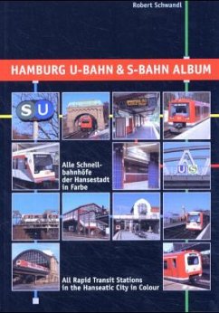 Hamburg U-Bahn & S-Bahn Album - Schwandl, Robert