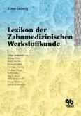 Lexikon der Zahnmedizinischen Werkstoffkunde