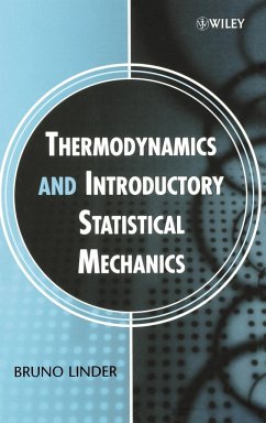 Thermodynamics and Introductory Statistical Mechanics - Linder, Bruno