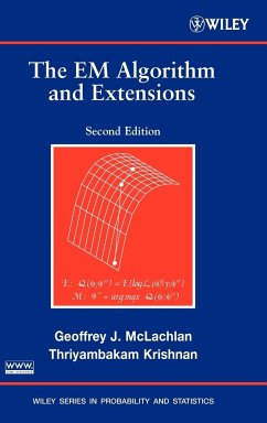 The Em Algorithm and Extensions - McLachlan, Geoffrey;Krishnan, Thriyambakam