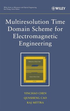 Multiresolution Time Domain Scheme for Electromagnetic Engineering - Chen, Yinchao; Cao, Qunsheng; Mittra, Raj