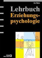 Lehrbuch Erziehungspsychologie - Fuhrer, Urs