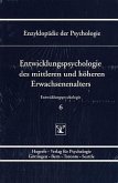 Entwicklungspsychologie des mittleren und höheren Erwachsenenalters / Enzyklopädie der Psychologie Entwicklungspsycholgie, 4