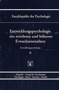 Entwicklungspsychologie des mittleren und höheren Erwachsenenalters / Enzyklopädie der Psychologie Entwicklungspsycholgie, 4 - Filipp, Sigrun-Heide / Staudinger, Ursula M. (Hgg.)