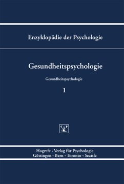 Gesundheitspsychologie / Enzyklopädie der Psychologie C.10. Gesundheitspsychologie, Bd.1 - Schwarzer, Ralf