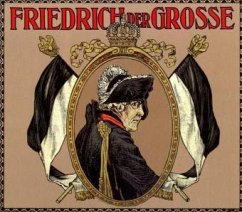 Friedrich der Grosse und seine Zeit in Bild und Wort - Kugler, Franz