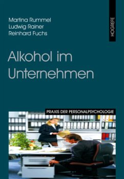 Alkohol im Unternehmen - Rummel, Martina;Rainer, Ludwig;Fuchs, Reinhard