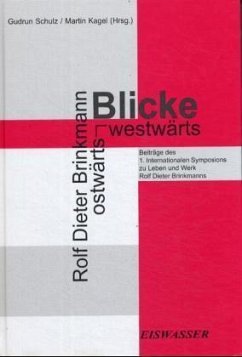 Rolf Dieter Brinkmann, Blicke ostwärts - westwärts