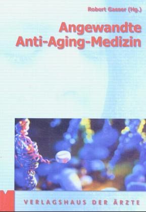 Angewandte Anti-Aging-Medizin