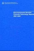 Betontechnische Berichte 2001-2003. Concrete Technology Reports 2001-2003 Betontechnische Berichte 2001-2003. Concrete Technology Reports 2001-2003