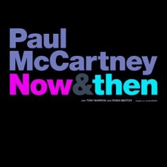 Paul McCartney, Now & Then - Barrow, Tony; Bextor, Robin